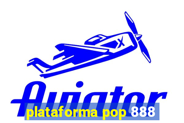 plataforma pop 888